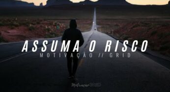 ASSUMA O RISCO | História de sucesso